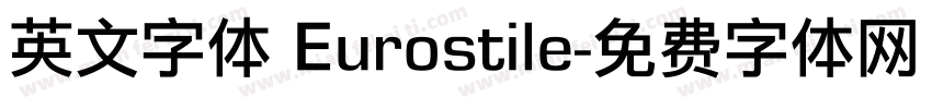 英文字体 Eurostile字体转换